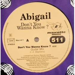 Abigail - Don't You Wanna Know(2 MANO,COMO NUEVO¡¡ COPIA IMPORT FRANCESA)