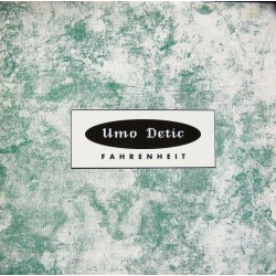 Umo Detic ‎– Fahrenheit (NEW ZONE RECORDS)