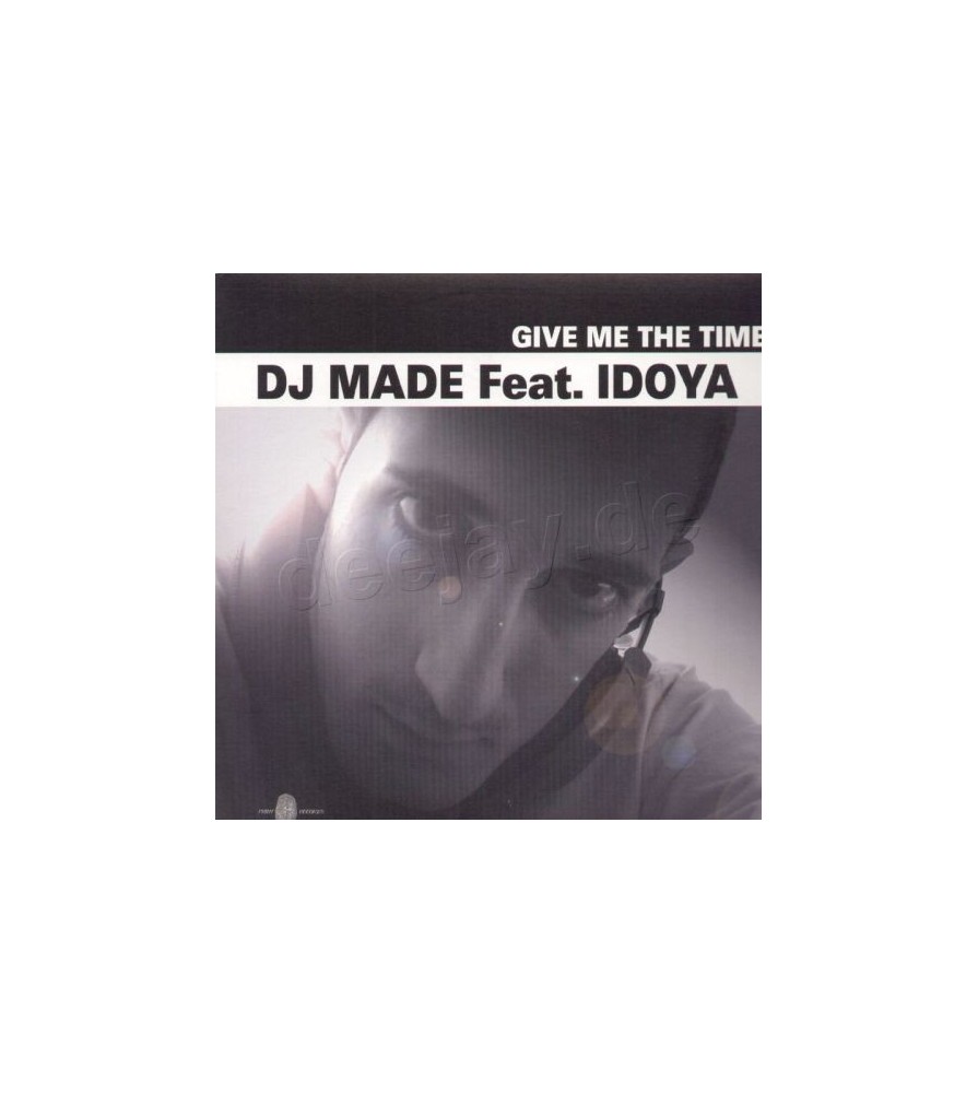DJ Made Feat. Idoya - Give Me The Time