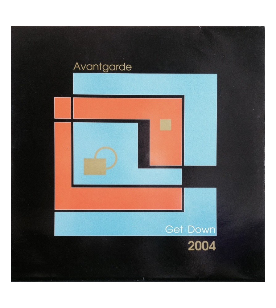 Avant Garde ‎– Get Down 2004