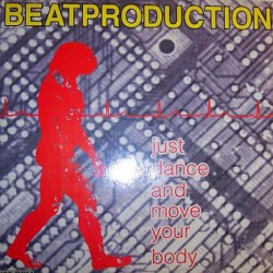 Beatproduction ‎– Just Dance And Move Your Body 