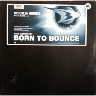 Brooklyn Bounce ‎– Born To Bounce