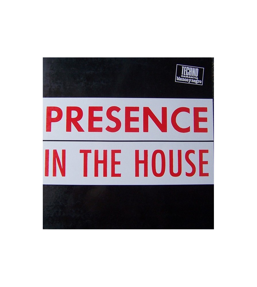 Presence ‎– Presence In The House 