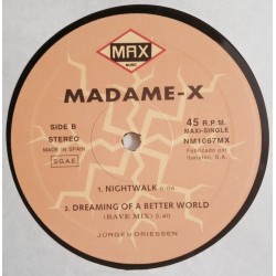 Madame-X ‎– Dreaming Of A Better World