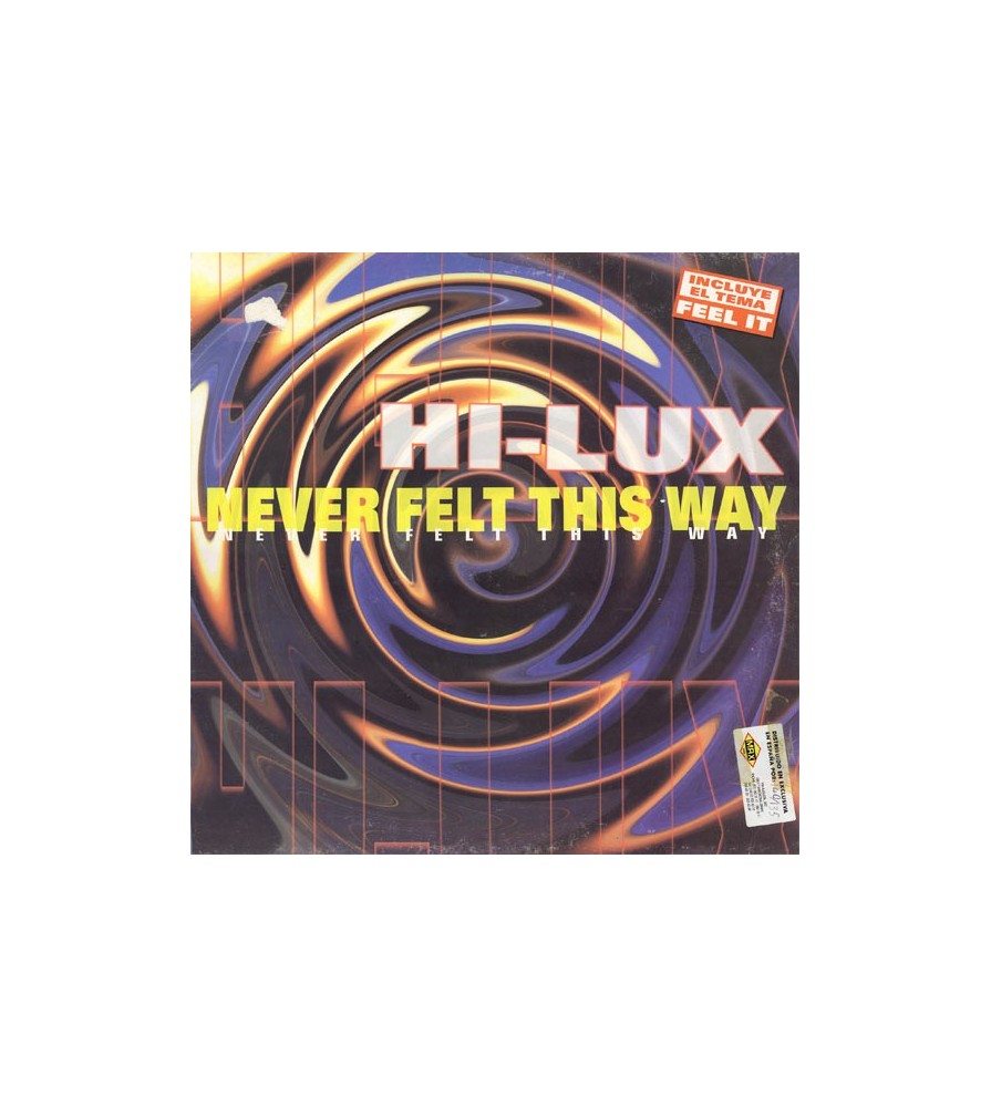 Hi-Lux ‎– Never Felt This Way 