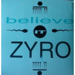 Zyro - Believe It 