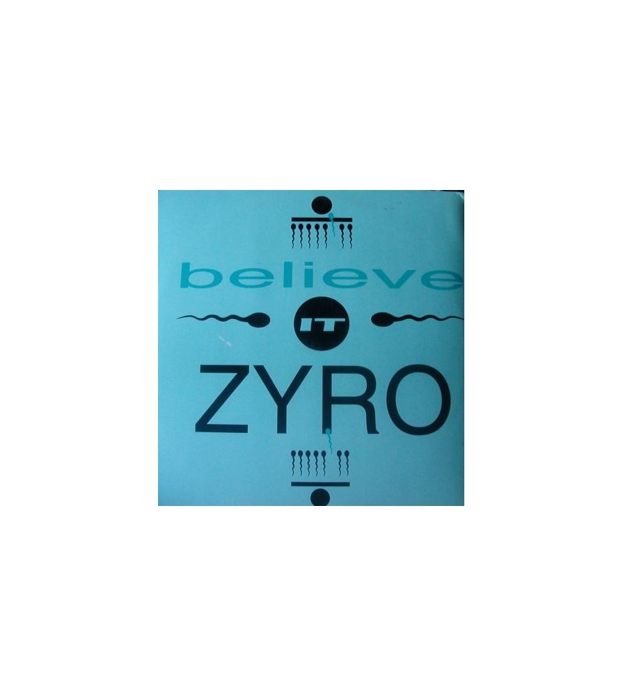 Zyro - Believe It 