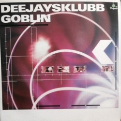  Deejaysklubb ‎– Goblin