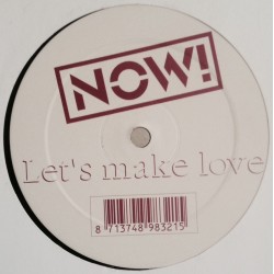 Now - Let's Make Love