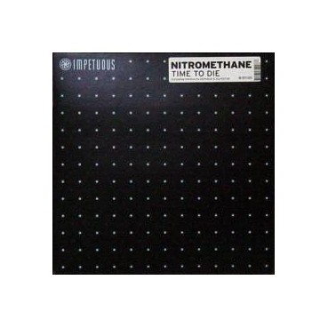 Nitromethane ‎– Time To Die