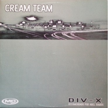 CreamTeam ‎– Div-X 