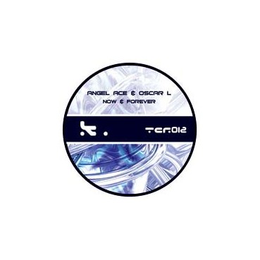 Angel Ace & Oscar L ‎– Now & Forever 
