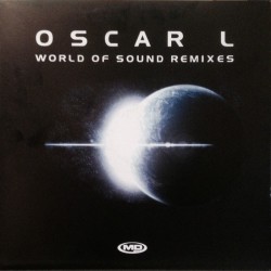 Oscar L ‎– World Of Sound (Remixes) 