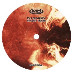 DJ Saray ‎– Deeper 2005 