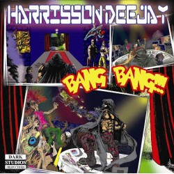 Harrison Deejay ‎– Bang Bang