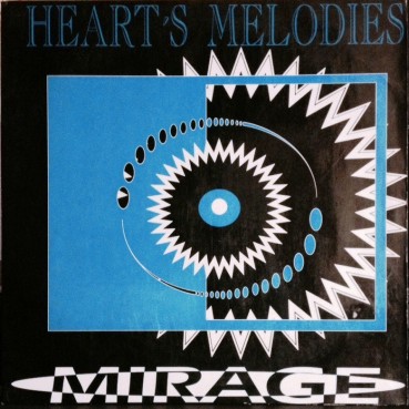 Heart's Melodies ‎– Mirage 