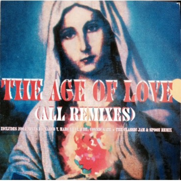 Age Of Love ‎– The Age Of Love (All Remixes) 