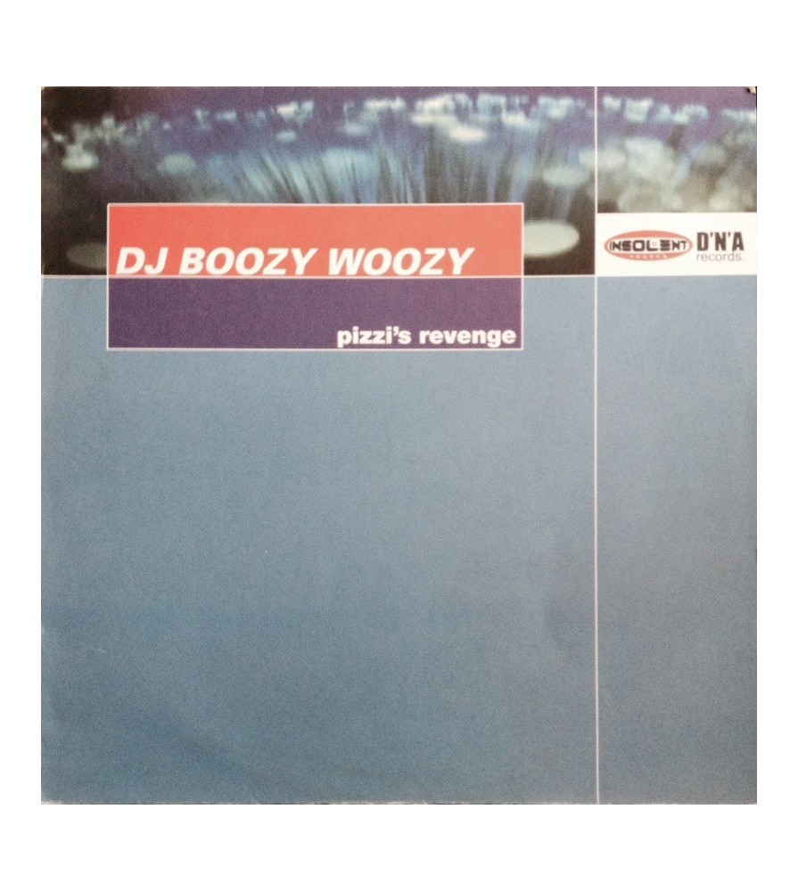 DJ BoozyWoozy - Pizzi's Revenge (INSOLENT MUSIC)