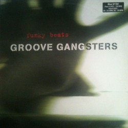 Groove Gangsters ‎– Funky Beats 