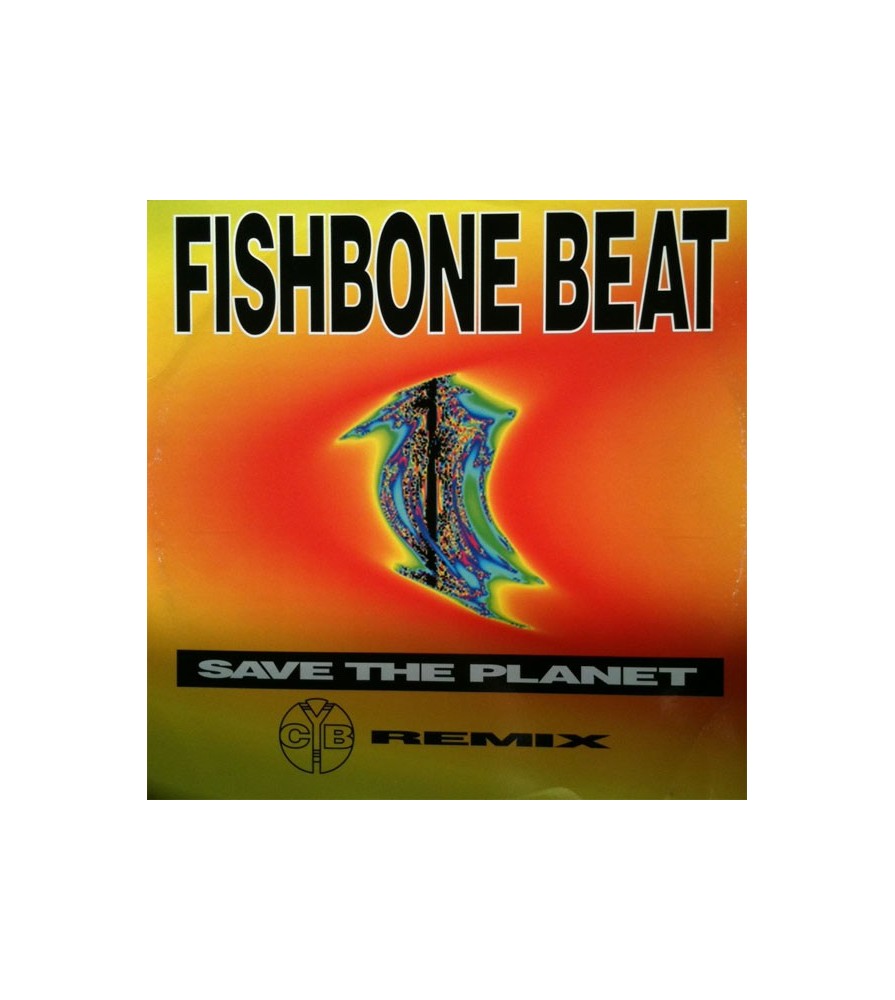  Fishbone Beat ‎– Save The Planet (C.Y.B. Remix) 