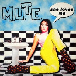 MUTE - She Loves Me