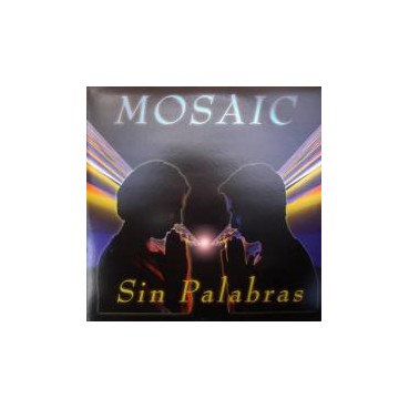 Mosaic - Sin Palabras