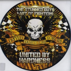 The Stunned Guys & Art Of Fighters ‎– United By Hardness 