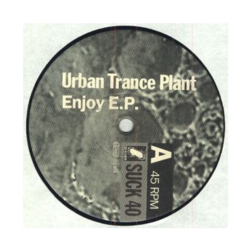 Urban Trance Plant - Enjoy EP