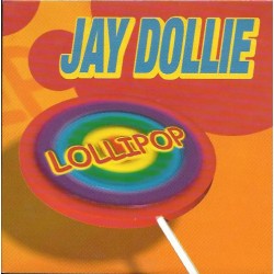 Jay Dollie ‎– Lollipop