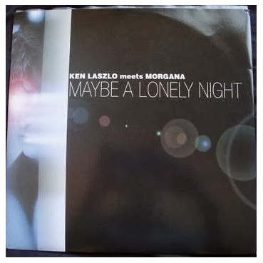 Ken Laszlo Meets Morgana ‎– Maybe A Lonely Night 