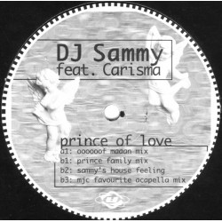 DJ Sammy Feat. Carisma – Prince Of Love 