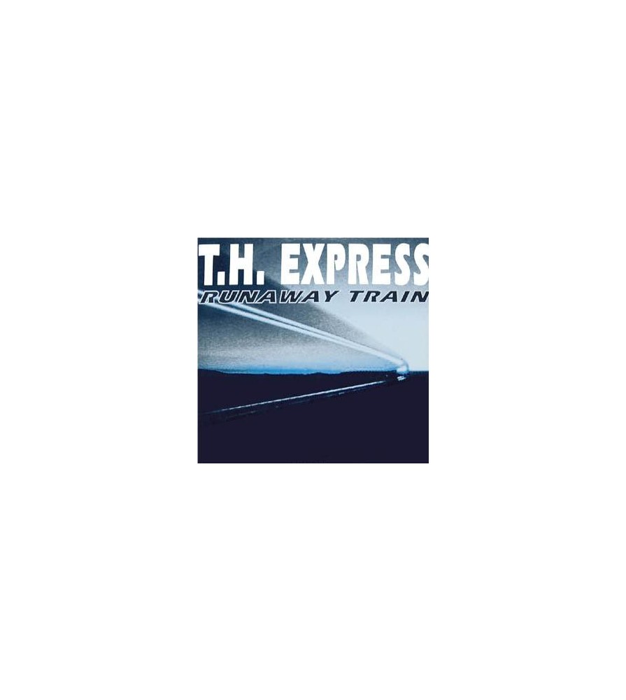 T.H. Express – Runaway Train
