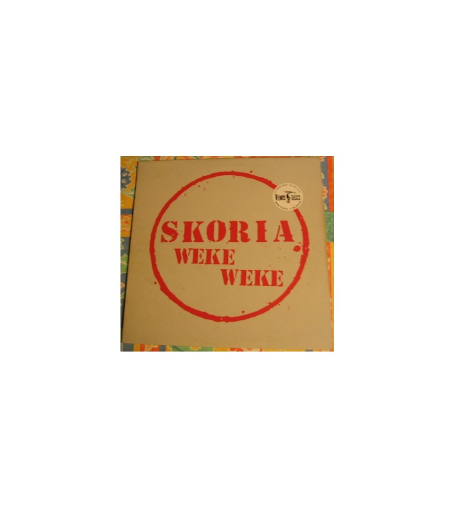 Skoria ‎– Weke Weke 
