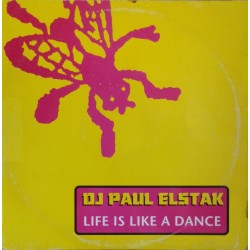 DJ Paul Elstak - Life Is Like A Dance 