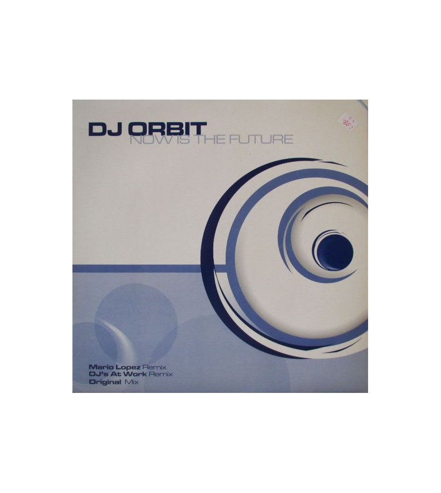 DJ Orbit ‎– Now Is The Future