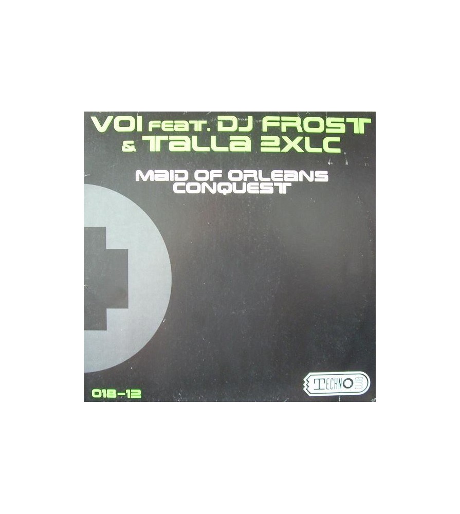  Voi Feat. DJ Frost & Talla 2XLC ‎– Maid Of Orleans / Conquest