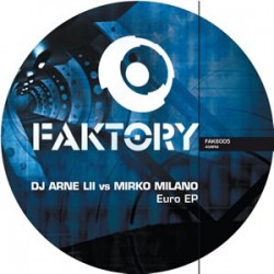DJ Arne L II vs. Mirko Milano ‎– Euro EP 