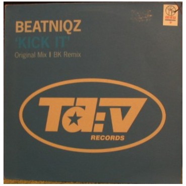 Beatniqz ‎– Kick It 
