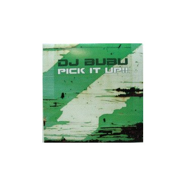 DJ Bubu ‎– Pick It Up