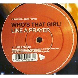 Who's That Girl! ‎– Like A Prayer / Don't Cry For Me Argentina