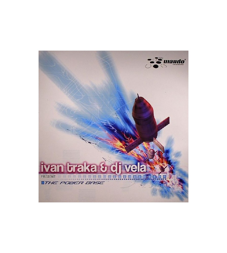 Ivan Traka & DJ Vela (2) - The Power Base