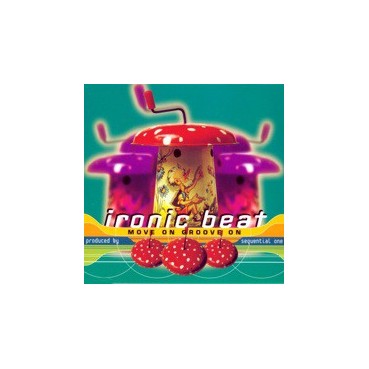 Ironic Beat – Move On Groove On Ironic Beat – Move On Groove On