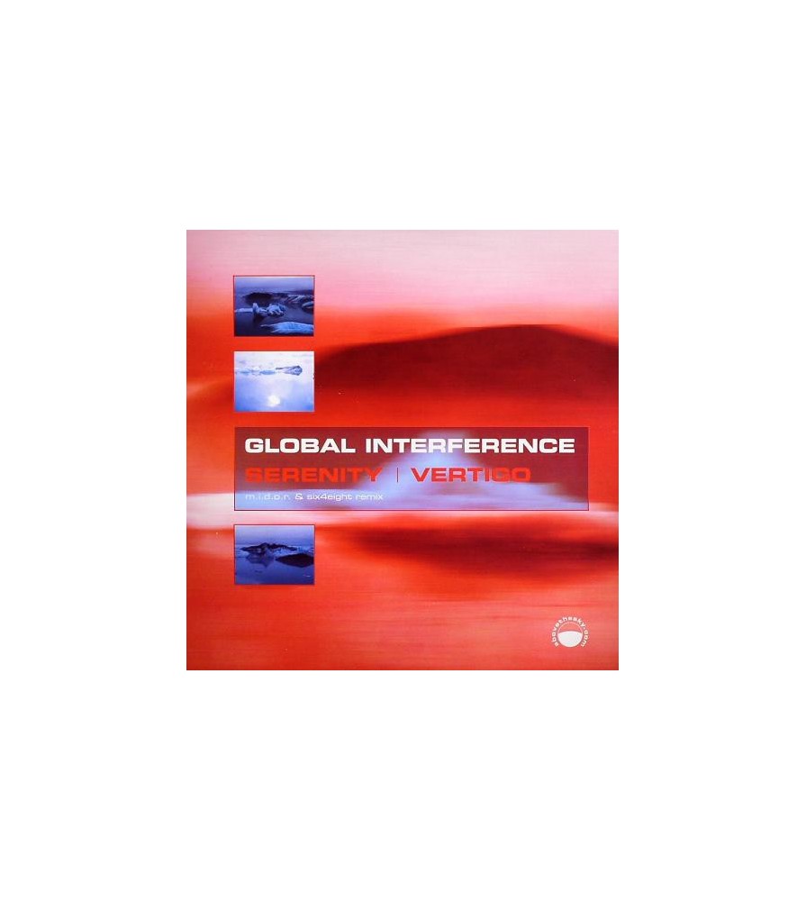 Global Interference ‎– Serenity / Vertigo 