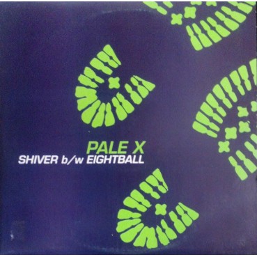 Pale-X ‎– Shiver / Eightball
