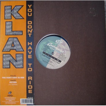 Klan ‎– You Don't Have To Ride 