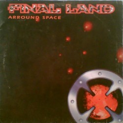 Final Land ‎– Arround Space 