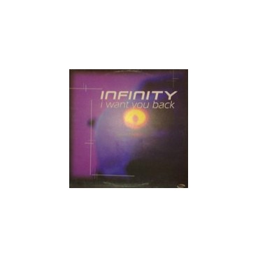 Infinity ‎– I Want You Back 