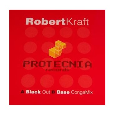 Robert Kraft ‎– Black Out / Base Conga Mix 