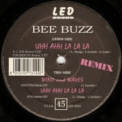 Bee Buzz ‎– Uhh Ahh La La La (Remix) 