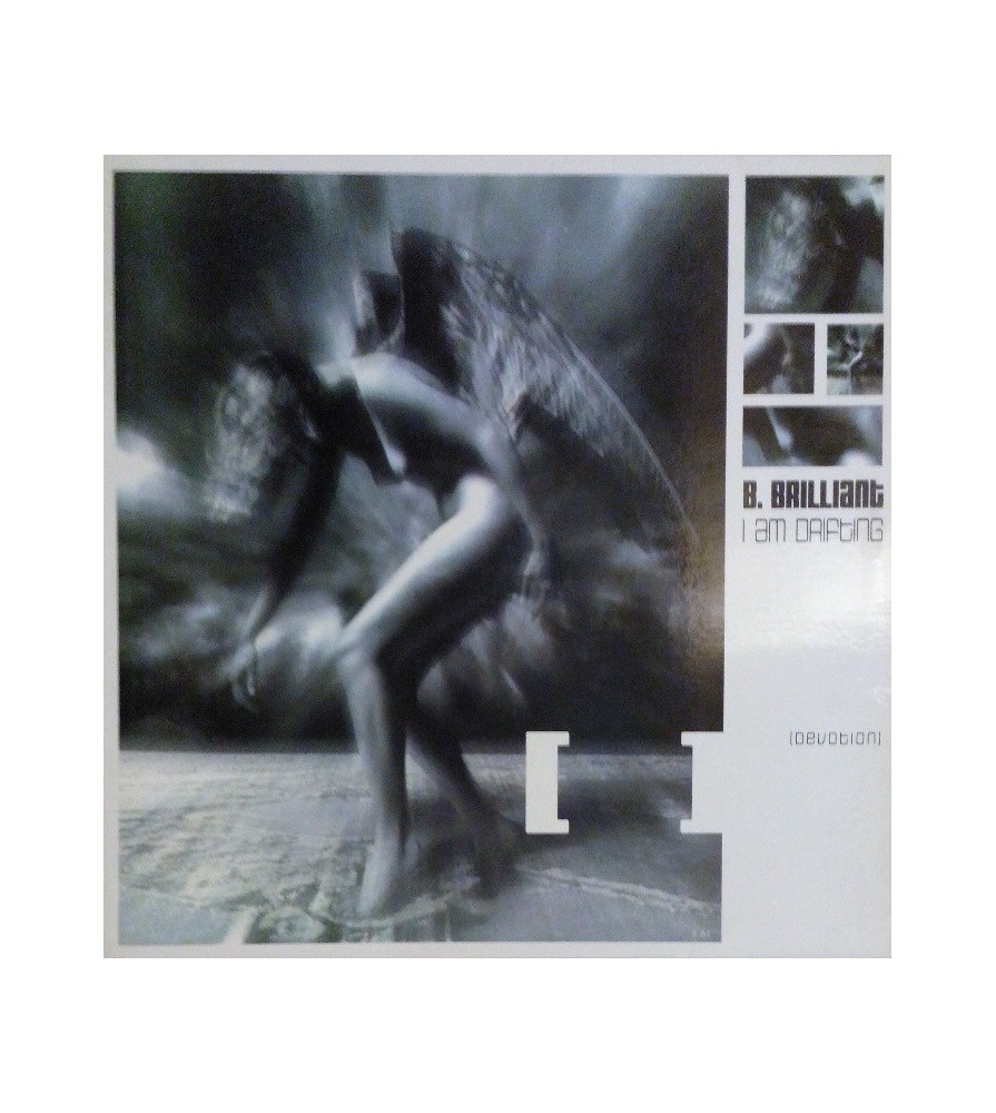 B. Brilliant ‎– I Am Drifting 